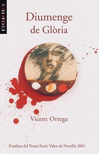 DIUMENGE DE GLORIA (L'ECLECTICA) | 9788476606971 | ORTEGA, VICENT