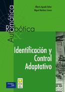 IDENTIFICACION Y CONTROL ADAPTATIVO | 9788420535708 | AGUADO BEHAR, ALBERTO; MARTINEZ IRANZO, MIGUEL