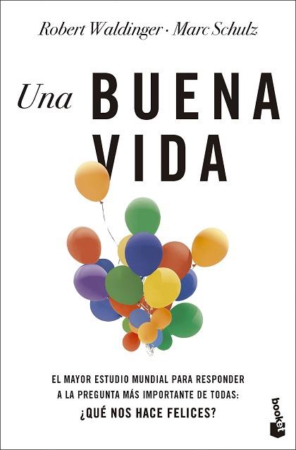 BUENA VIDA UNA | 9788408287469 | WALDINGER, ROBERT / SCHULZ, MARC