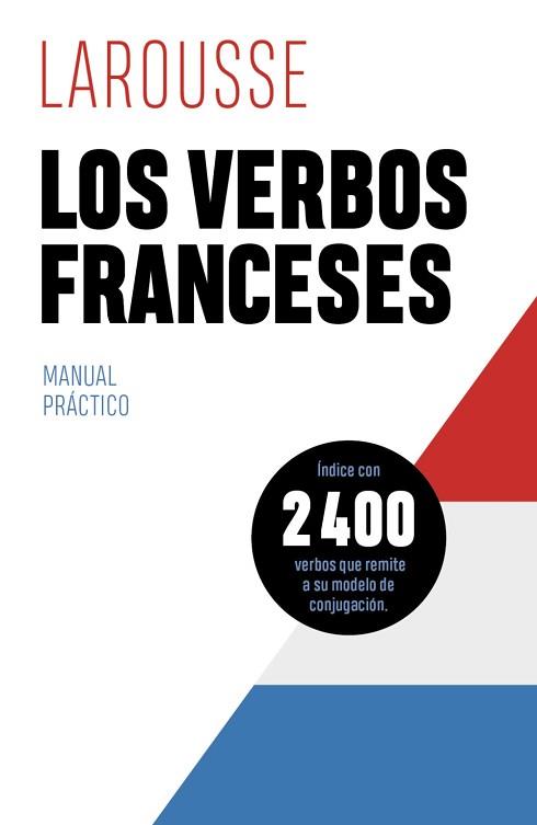 VERBOS FRANCESES | 9788418882432 | ÉDITIONS LAROUSSE