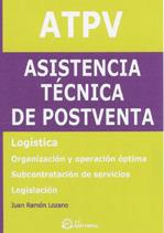 ATPV ASISTENCIA TECNICA DE POSTVENTA | 9788495428257 | LOZANO ROJO, JUAN RAMON