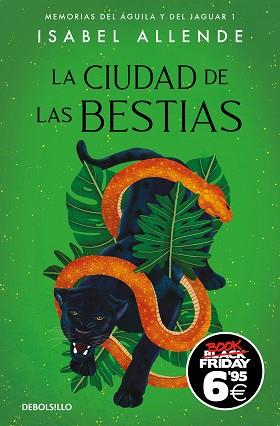 CIUDAD DE LAS BESTIAS (BLACK FRIDAY) (MEMORIAS DEL ÁGUILA Y DEL JAGUAR 1) | 9788466359603 | ALLENDE, ISABEL