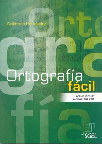 ORTOGRAFIA FACIL | 9788497787505 | AA.VV