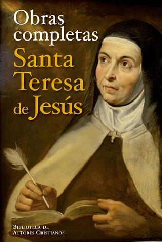 OBRAS COMPLETAS DE SANTA TERESA DE JESUS | 9788479143107 | TERESA DE JESUS, SANTA (1515-1582)