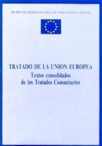 TRATADO DE LA UNION EUROPEA: TEXTOS CONSOLIDADOS | 9788434005419 | Anónimas y colectivas