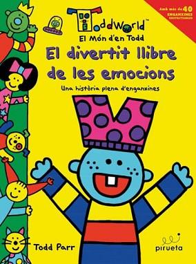 MON D'EN TODD: EL DIVERTIT LLIBRE DE LES EMOCIONS | 9788496939806 | PARR, TODD