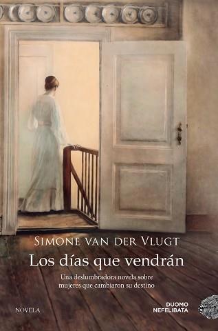 DÍAS QUE VENDRÁN | 9788419004895 | VAN DER VLUGT, SIMONE