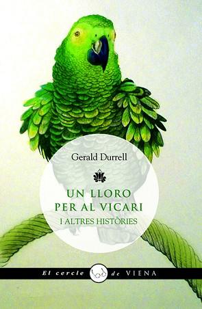 LLORO PER AL VICARI I ALTRES HISTORIES UN | 9788483305331 | DURRELL, GERALD