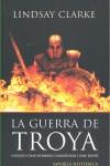 GUERRA DE TROYA | 9788497346870 | CLARKE, LINDSAY