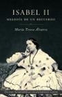 ISABEL II MEMORIA DE UN RECUERDO | 9788427027428 | ALVAREZ, MARIA TERESA