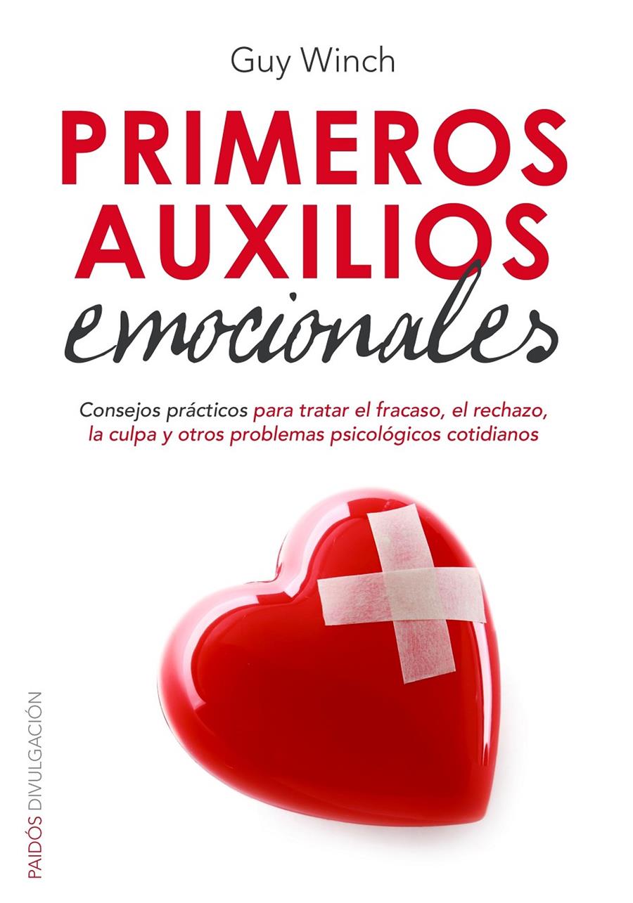 PRIMEROS AUXILIOS EMOCIONALES | 9788449330438 | GUY WINCH