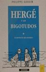 HERGE Y LOS BIGOTUDOS | 9788426126726 | GODDIN, PHILIPPE