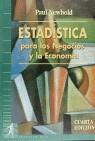 ESTADISTICA PARA LOS NEGOCIOS Y LA ECONOMIA (4 ED.) | 9788489660069 | NEWBOLD, PAUL