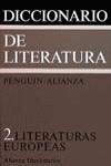 DICCIONARIO DE LITERARURA,2.LITERATURAS EUROPEAS | 9788420652108 | PENGUIN/ALIANZA