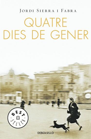 QUATRE DIES DE GENER | 9788483469026 | SIERRA FABRA, JORDI