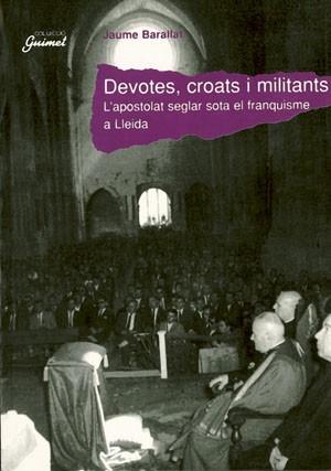 DEVOTES, CROATS I MILITANTS | 9788479353759 | BARALLAT JAUME