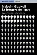 FRONTERA DE L'EXIT, LA | 9788475968131 | GLADWELL, MALCOLM