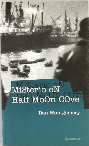 MISTERIO EN HALF MOON COVE (BUTXACA) | 9788489893566 | MONTGOMERY, DAN