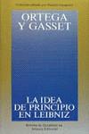 IDEA DE PRINCIPIO EN LEIBNIZ Y LA EVOLUCION DE LA | 9788420641034 | ORTEGA Y GASSET, JOSE