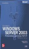 WINDOWS SERVER 2003 PROTOCOLOS Y SERVICIOS TCP/IP | 9788448138097 | DAVIES, JOSEPH/ LEE, THOMAS