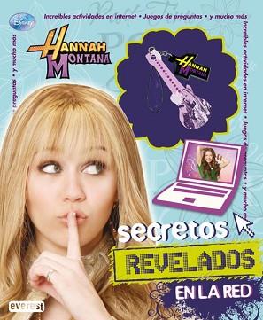 HANNA MONTANA: SECRETOS REVELADOS EN LA RED | 9788444163598 | AA.VV.