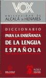 DICCIONARIO PARA LA ENSEÑANZA DE LA LENGUA ESPÑA | 9788471538130 | UNIVERSIDAD ALCALA DE HENARES