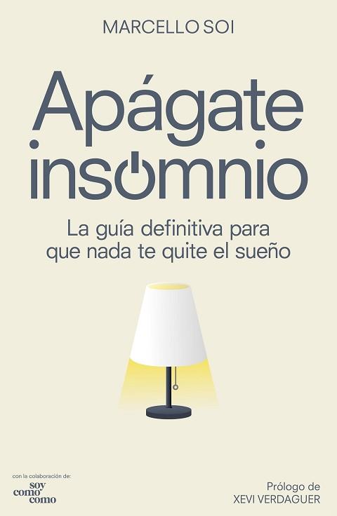 APÁGATE, INSOMNIO | 9788418820281 | SOI, MARCELLO