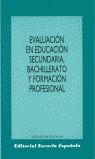 EVALUACION EN EDUCACION SECUNDARIA, BACHILLER Y FP | 9788433106810 | CARBONELL FERNANDEZ, J.L.(COOR