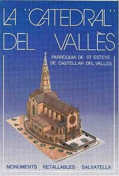 CATEDRAL DEL VALLES, LA (RETALLABLES) | 9788472106802 | SALVATELLA, MIGUEL A.