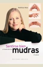 MUDRAS ( SENTIRSE BIEN A TRAVES DE LOS ) | 9788497770989 | MALA, MATTHIAS