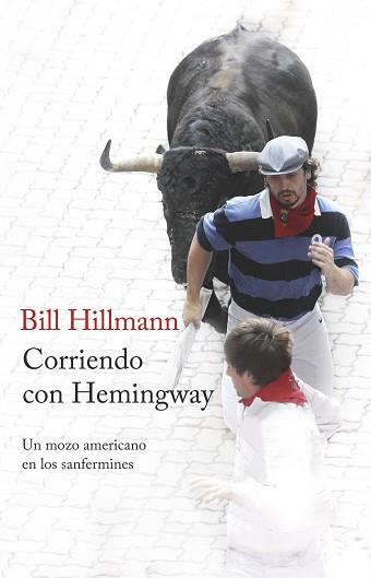 CORRIENDO CON HEMINGWAY | 9788499425214 | HILLMANN, BILL