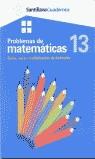 CUADERNOS PROBLEMAS DE MATEMATICAS 13 | 9788429475111 | BLANCO CALVO, JUAN MANUAL