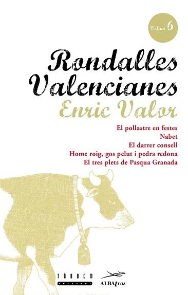 RONDALLES VALENCIANES 6 | 9788481310023 | VALOR VIVES, ENRIC