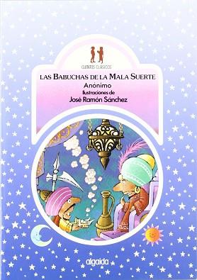 BABUCHAS DE LA MALA SUERTE, LAS | 9788476471487 | AA.VV.