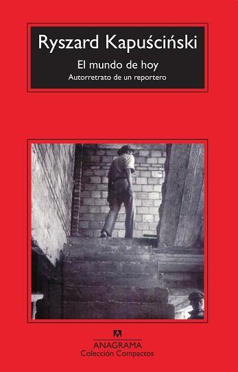 MUNDO DE HOY | 9788433973375 | KAPUSCINSKI, RYSZARD