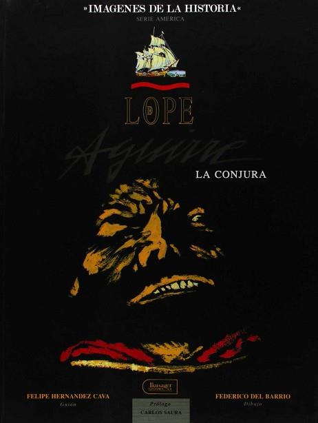 LOPE DE AGUIRRE.LA CONJURA | 9788485631568 | BARRIO GIMENEZ, FEDERICO ; HERNANDEZ CAV