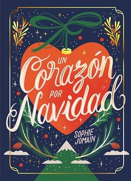 CORAZÓN POR NAVIDAD UN | 9788419621498 | JOMAIN, SOPHIE