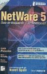 NETWARE 5 GUIA DE INSTALACION Y ADMINISTRACION | 9788448122942 | PALACIOS, LUIS