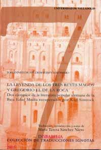 LEYENDA DE LOS TRES REYES MAGOS Y GREGORIO EL DE LA ROCA, LA | 9788484482093 | JOHANNES DE HILDESHEIM