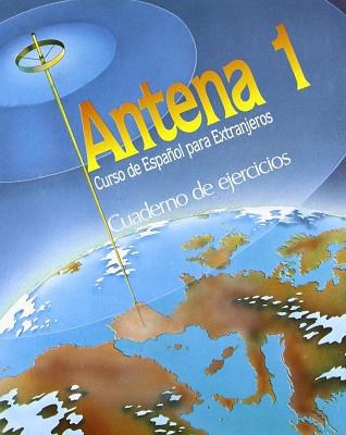 ANTENA 1. CUADERNO DE EJERCICIOS. | 9788471433602 | Equipo Avance