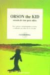 ORSON THE KID ESCUELA DE CINE PARA NIÑOS | 9788495839558 | VARIS