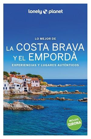 COSTA BRAVA Y EL EMPORDÀ 2 LO MEJOR | 9788408259930 | MONNER, JORDI