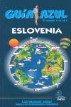 ESLOVENIA GUIA AZUL EL MUNDO A TU AIRE 2010-2011 | 9788480237635 | INGELMO, ANGEL