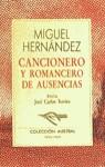 CANCIONERO Y ROMANCERO DE AUSENCIAS | 9788423919543 | HERNANDEZ, MIGUEL (1910-1942)