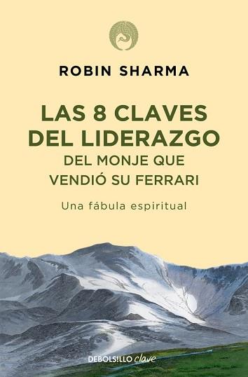 8 CLAVES DEL LIDERAZGO DEL MONJE QUE VENDIÓ SU FERRARI | 9788499086156 | SHARMA, ROBIN S.