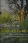 COMO PINTAR PAISAJES A LA ACUARELA | 9788495376688 | CORNISH, JOE / HARRISON, HAZEL