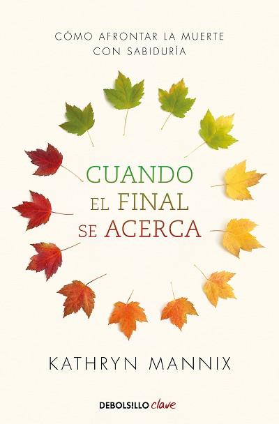 CUANDO EL FINAL SE ACERCA | 9788466348287 | MANNIX, KATHRYN