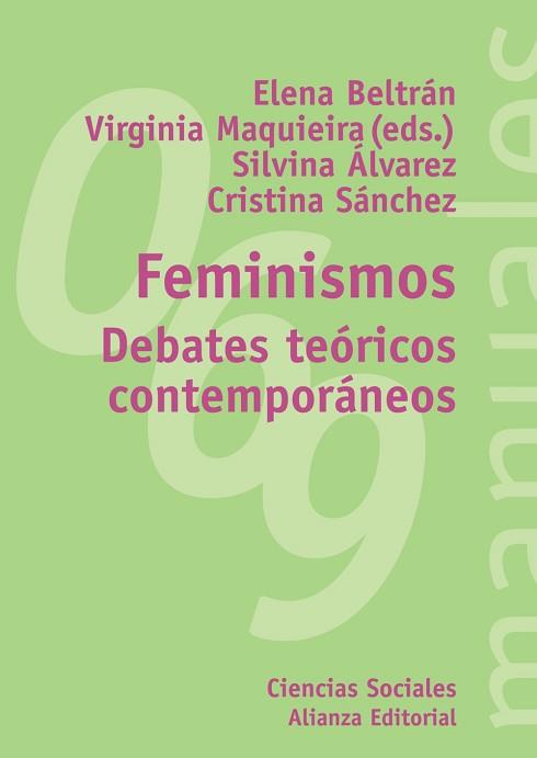 FEMINISMOS DEBATES TEORICOS CONTEMPORANEOS | 9788420687063 | BELTRAN, ELENA (ED.)