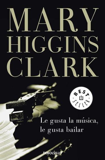 GUSTA LA MUSICA LE GUSTA BAILAR, LE (BUTXACA) | 9788497599542 | HIGGINS CLARK, MARY