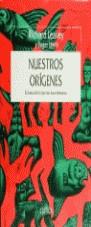 NUESTROS ORIGENES | 9788474236392 | LEAKEY, RICHARD E. ; LEWIN, ROGER